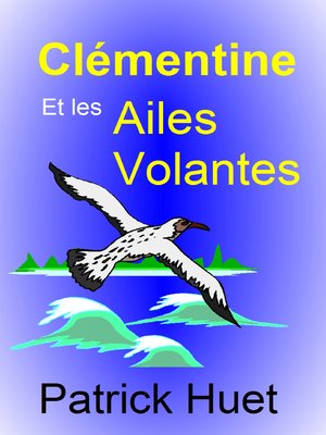 cover image of Clémentine Et Les Ailes Volantes